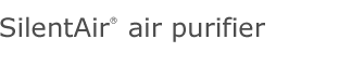 SilentAir® Air Purifier
